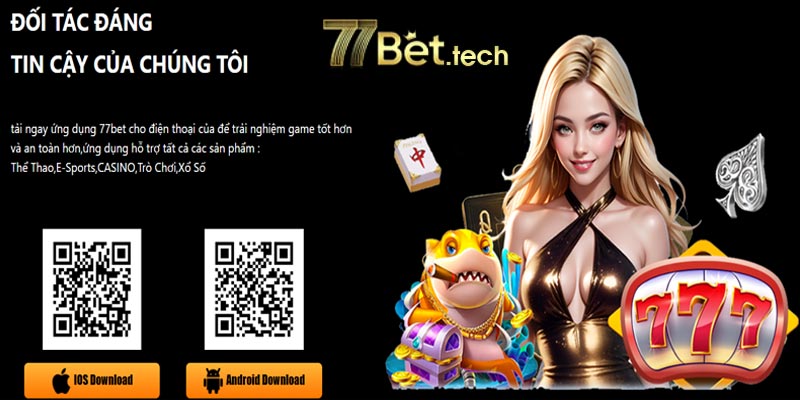 Hướng dẫn tải app 77BET về android và IOS